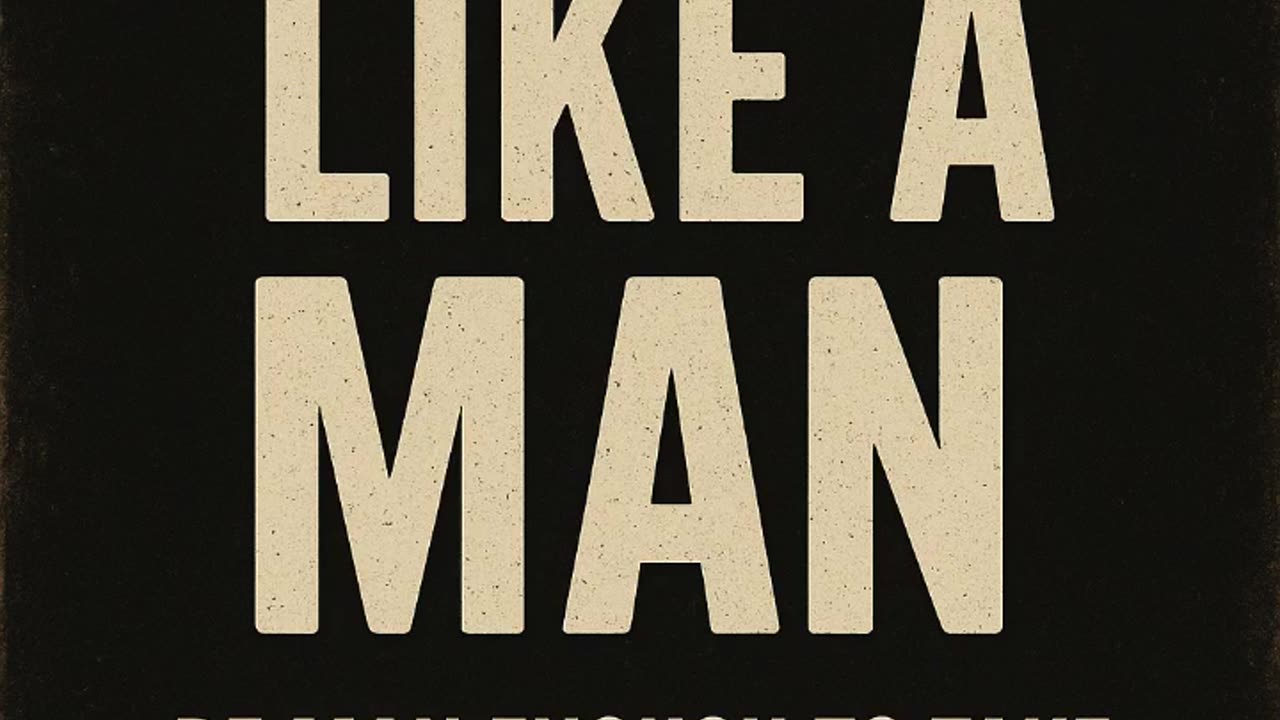 Take it like a Man.