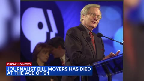 Bill Moyers, distinguished TV journalist who served as Lyndon Johnson's press secretary, dies at 91
