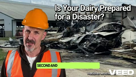 Is Your Dairy Prepared for a Disaster: Don’t Let the Unexpected Cripple Your Dairy Farm