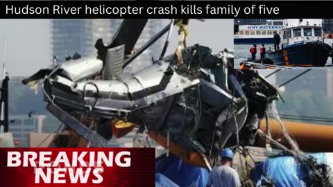Helicopter crash hudson River.
