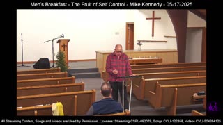Men's Breakfast - The Fruit of Self Control - Mike Kennedy - 05-17-2025