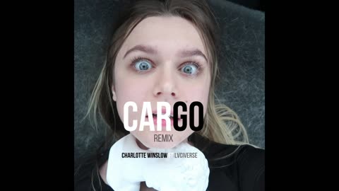 CarGo (Remix) - Charlotte Winslow ft. LVCIVERSE (Audio)