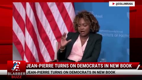 Jean-Pierre Turns On Democrats In New Book