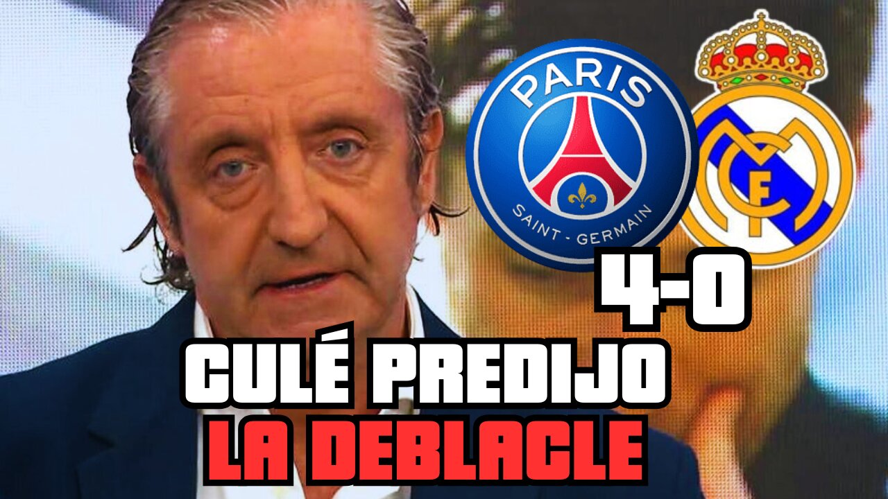 CULÉ PREDIJO LA DEBACLE DEL REAL PENALTI DE VARDRID CONTRA EL PSG UNA HORA ANTES