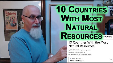10 Countries With Most Natural Resources: Understanding Geopolitics & Economics Based on Human Needs