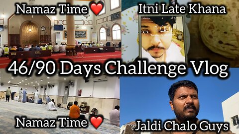 46/90 days Challenge | 90 Days Challenge In Saudi Arabia Lifestyle Vlogs Video | Support Karo Guys |