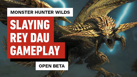 Monster Hunter Wilds - Rey Dau Gameplay (Open Beta)