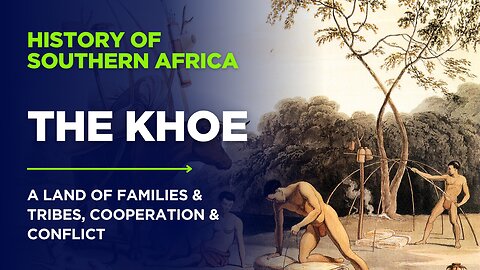The Khoe of Southern Africa