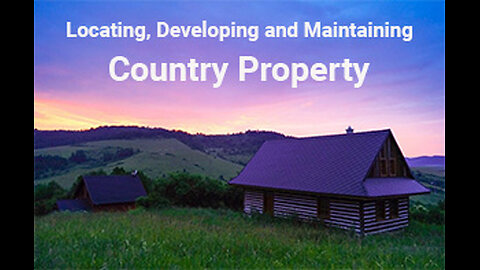 PFTTOT Part 515 Country Property - Locating, Developing and Maintaining