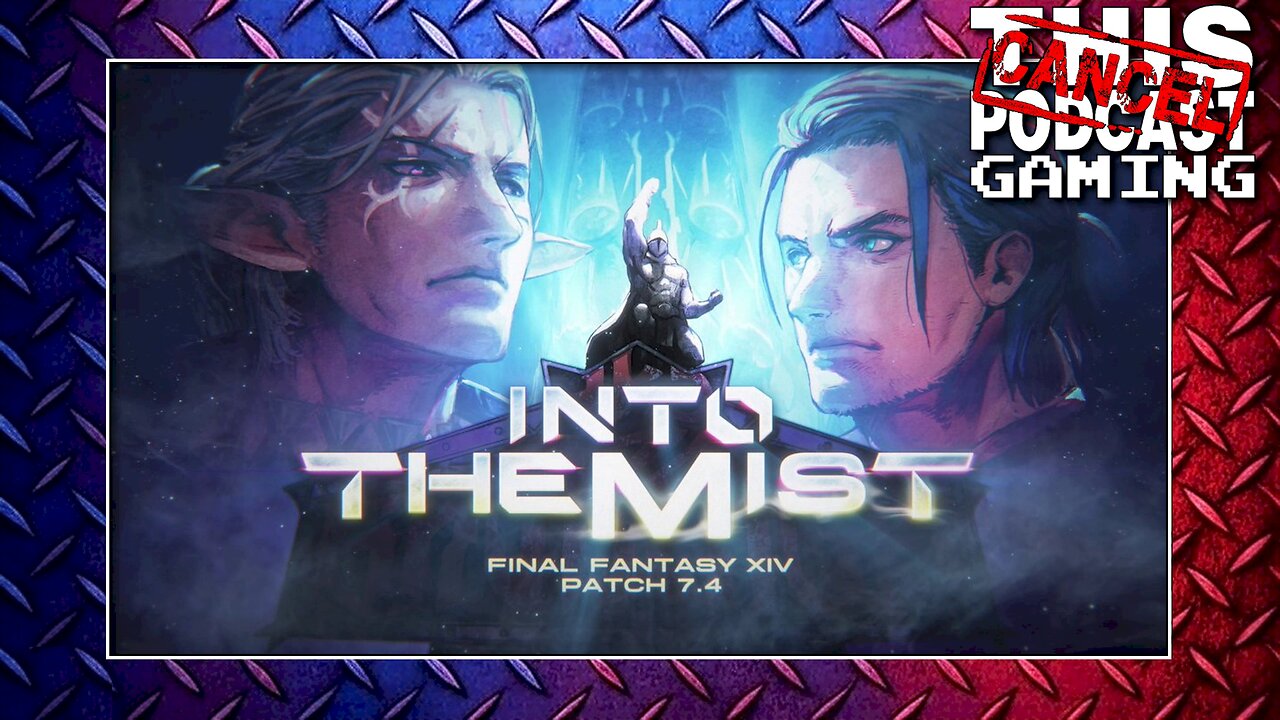 FINAL FANTASY XIV ONLINE PATCH 7.4: INTO THE MIST