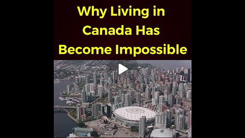 ✮🇨🇦✮ Why Living in Canada Has Become Impossible Impossible 🍁 And NO We DID NOT Vote For This!