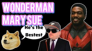 Wonderman is a Mary Sue | Season Review