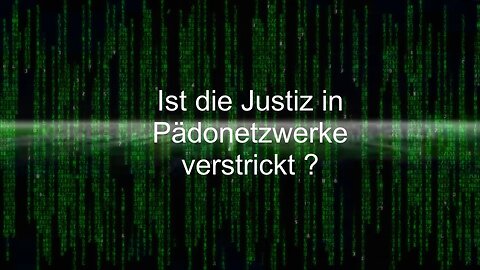 Justiz in Pädo Netzwerke involviert
