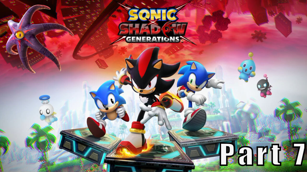 Let's Play, Sonic x Shadow Generations, Part 7, The Challenges Are Done