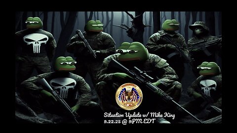 Situation Update w/ Mike King (9.22.25)