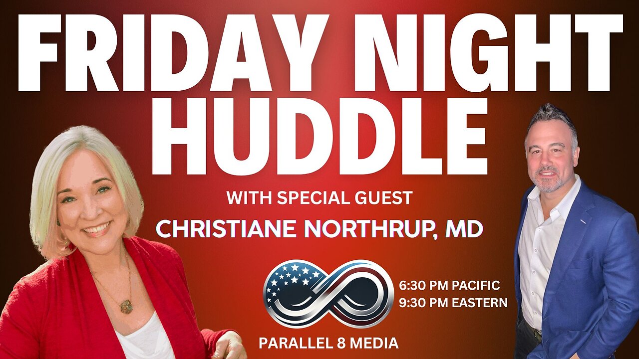 Friday Night Huddle - Ep 13 - Featuring Christiane Northrop, MD