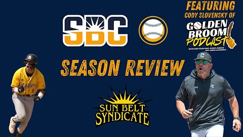 Sun Belt Baseball Season Review ft. Cody Slovensky of Golden Boot!