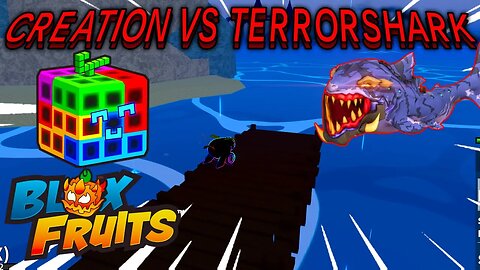 Can Creation Beat Terrorshark? | Blox Fruits