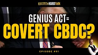 🇺🇸 Genius Act + Big Beautiful Bill = Covert CBDC | This Week In Bitcoin, Macro & GeoPolitics | Ep 91