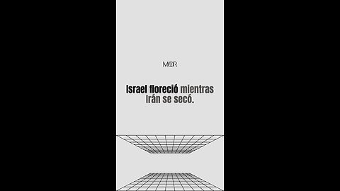 Israel Floreció Mientras Irán se Secó