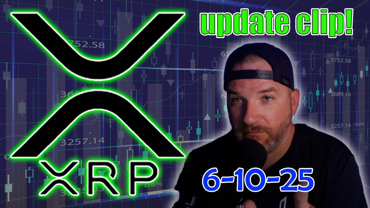 XRP update clip 6-10-25