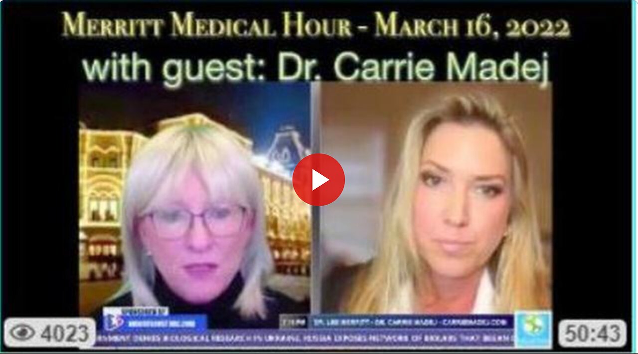 Dr. Lee Merritt & Dr Carrie Madej: Ukraine Bio-Labs; Degeneration of the Medical Profession; ...