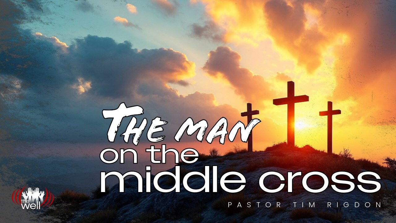 The Man on the Middle Cross