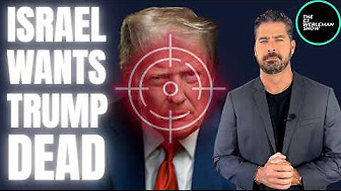 israel want Trump dead?