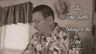 The Battle Belongs to the Lord (Acts 18:7-28)
