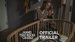 The Hand That Rocks the Cradle | Official Trailer