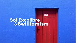 Sol Excalibre & Swilliamism S08E29