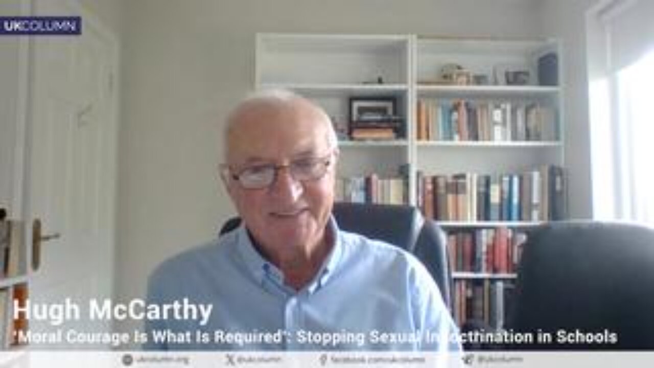 ‘Moral Courage Is What Is Required’- Stopping Sexual Indoctrination in Schools