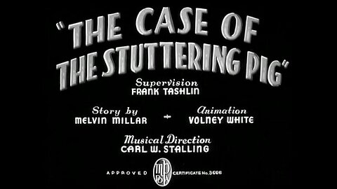 Looney Tunes - The Case of the Stuttering Pig (1937, animated short)