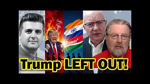 Larry C. Johnson & Col. Larry Wilkerson: China, India & Russia Unite — Trump Left Out and FUMING!