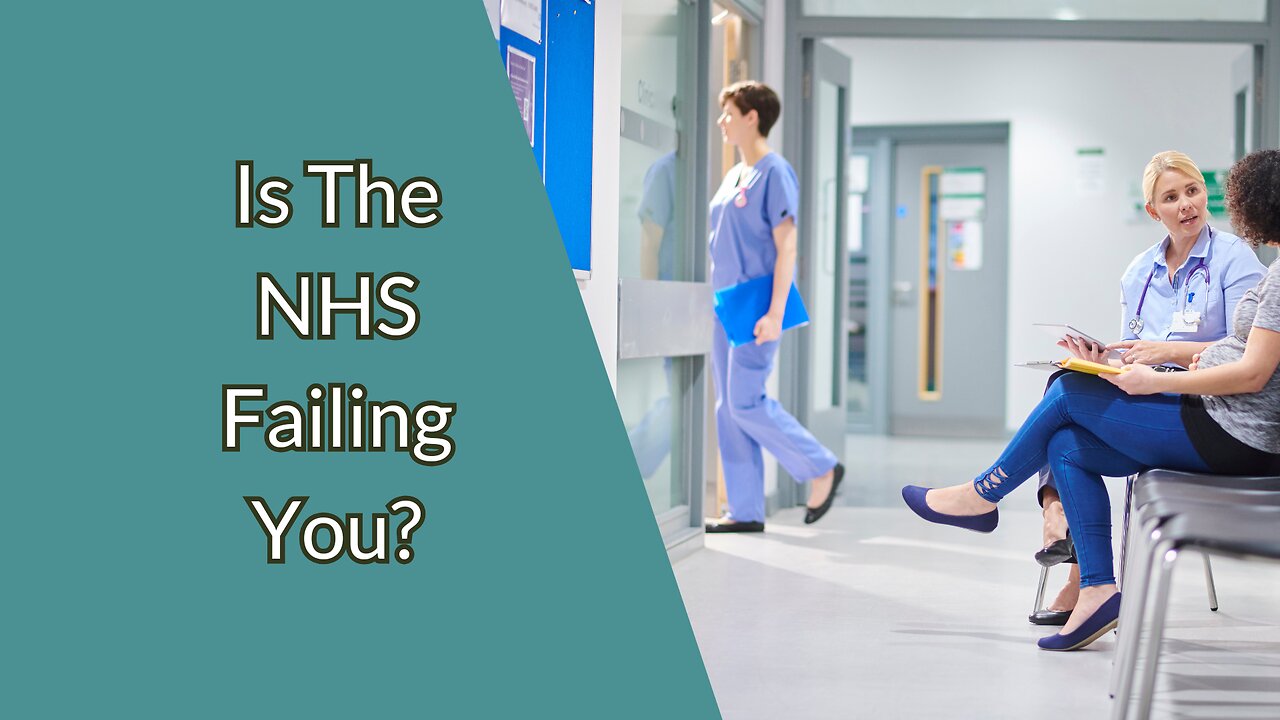 Is The NHS Failing You?
