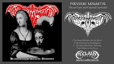 PERVERSE MONASTYR – “Great Fast and Paschal Canticles” Radical Black Metal