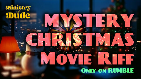 Mystery Christmas Movie Riff