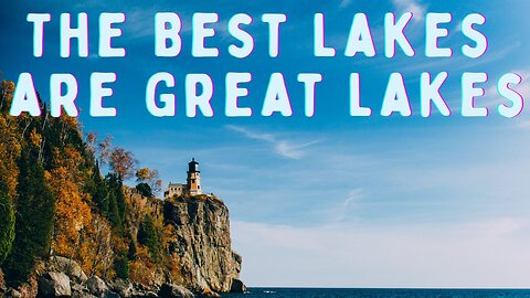 The Great Lakes