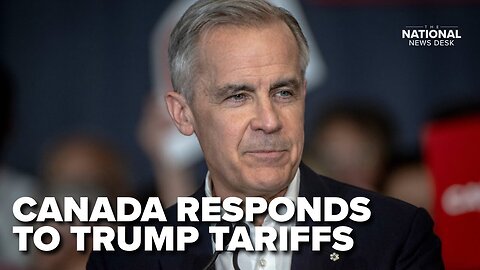 Canadian Prime Minister announces retaliatory tariffs in response Trump