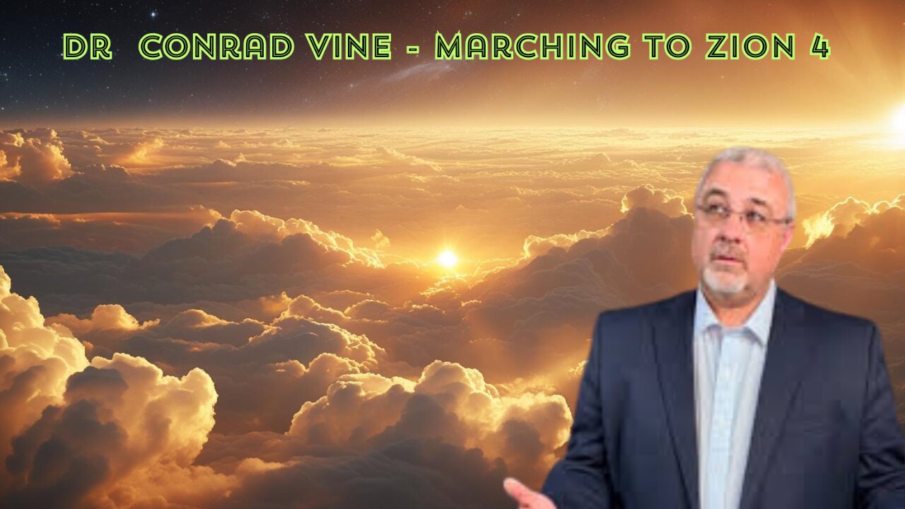 Dr Conrad Vine - Marching to Zion 4