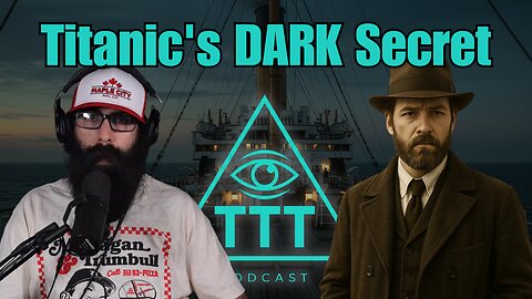 Titanic's DARK Secret: Fed Conspiracy & The Olympic Swap