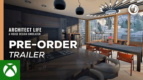 Architect Life A House Design Simulator Pre-Order Trailer