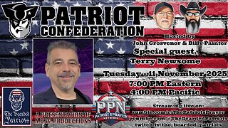Patriot Confederation - Terry Newsome Interview (November 11, 2025)