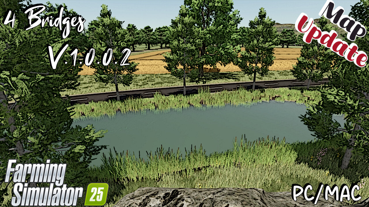 Map Update | 4 Bridges | V.1.0.0.2 | Farming Simulator 25