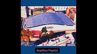 REPTILIAN POPE(S)
