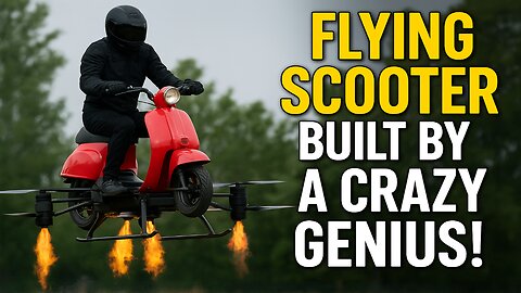 They Called Him Crazy, But He Built a Flying Scooter!