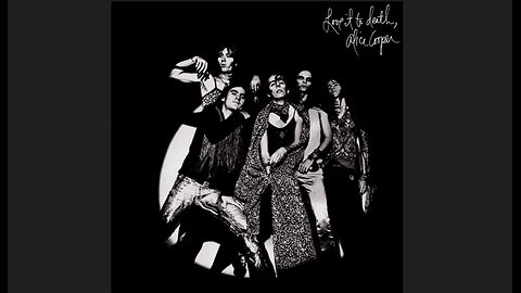 Alice Cooper - Love It to Death (1971) [Full Album]