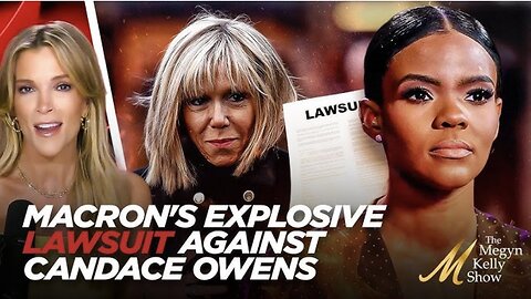Brigitte Macron Sues Candace Owens Over Claiming French First Lady is a Man