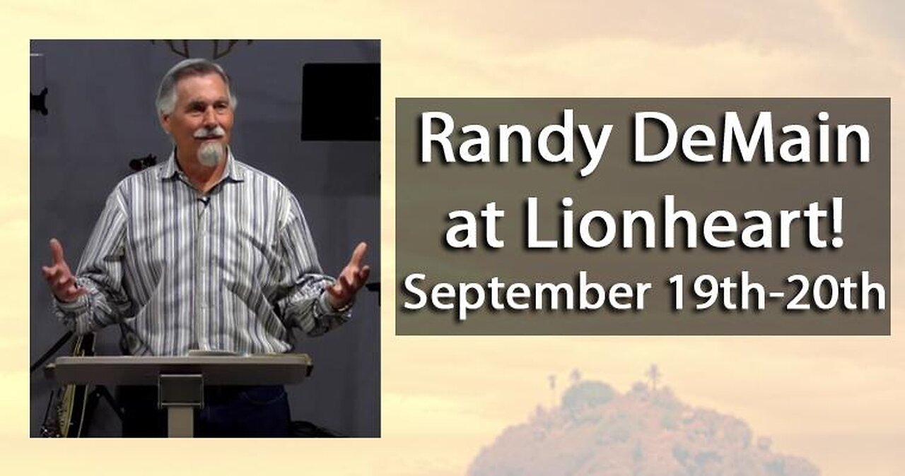 9-20-2025 | Randy DeMain with Lionheart - Session 2