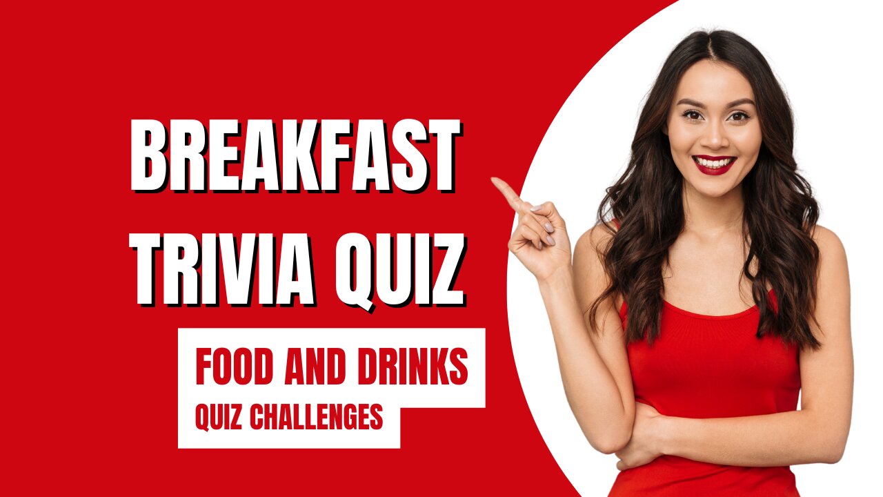 Breakfast food trivia quiz